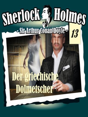 cover image of Sherlock Holmes, Die Originale, Fall 13